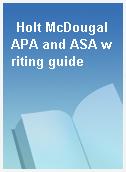 Holt McDougal APA and ASA writing guide
