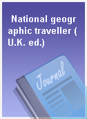 National geographic traveller (U.K. ed.)