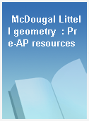 McDougal Littell geometry  : Pre-AP resources