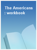 The Americans  : workbook