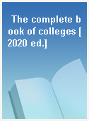 The complete book of colleges [2020 ed.]