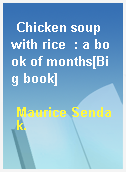 Chicken soup with rice  : a book of months[Big book]