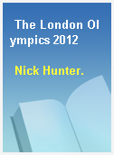 The London Olympics 2012