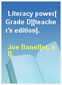 Literacy power[Grade D][teacher