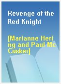 Revenge of the Red Knight