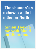 The shaman
