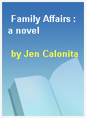 Family Affairs : a novel