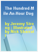 The Hundred-Mile-An-Hour Dog