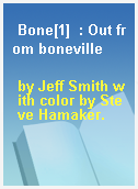 Bone[1]  : Out from boneville