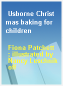 Usborne Christmas baking for children