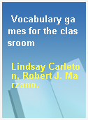 Vocabulary games for the classroom