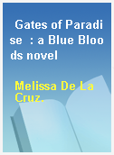 Gates of Paradise  : a Blue Bloods novel