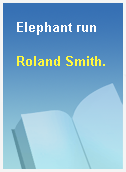 Elephant run