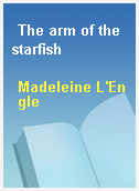 The arm of the starfish
