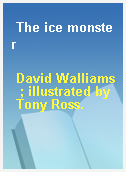 The ice monster