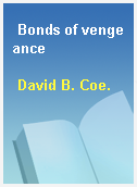 Bonds of vengeance