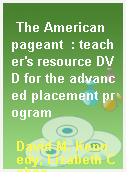 The American pageant  : teacher