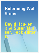 Reforming Wall Street
