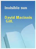 Invisible sun