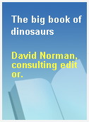 The big book of dinosaurs