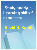 Study buddy  : Learning skills for success