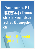 Panorama. B1.1[練習本] : Deutsch als Fremdsprache. Übungsbuch