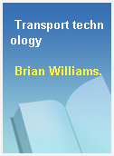Transport technology