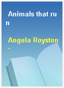 Animals that run