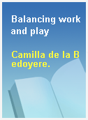 Balancing work and play