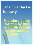 The giver by Lois Lowry