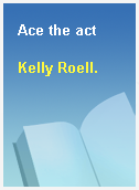 Ace the act