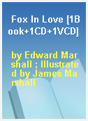 Fox In Love [1Book+1CD+1VCD]