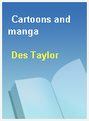 Cartoons and manga