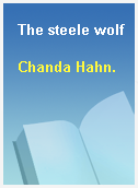 The steele wolf