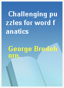 Challenging puzzles for word fanatics
