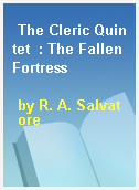The Cleric Quintet  : The Fallen Fortress