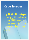 Race forever