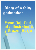 Diary of a fairy godmother