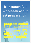 Milestones C  : workbook with test preparation