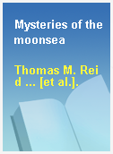 Mysteries of the moonsea