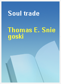 Soul trade