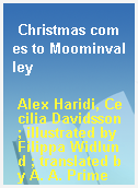 Christmas comes to Moominvalley