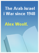 The Arab-Israeli War since 1948
