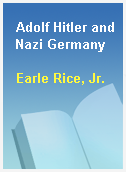 Adolf Hitler and Nazi Germany