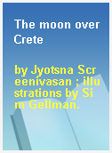 The moon over Crete