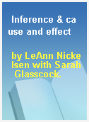 Inference & cause and effect