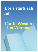 Boris starts school