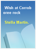 Wish at Corroboree rock