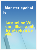 Monster eyeballs