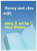 Honey and clover(6)